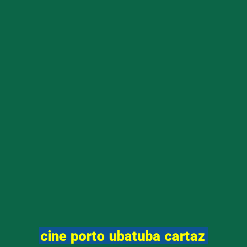 cine porto ubatuba cartaz